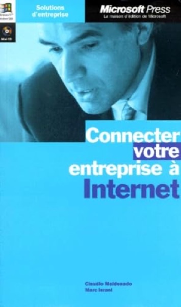 Connecter votre entreprise à Internet (Microsoft Press)