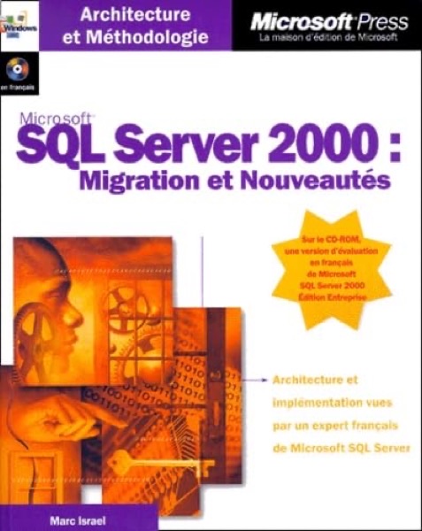 SQL Server 2000, Migration et Nouveautés